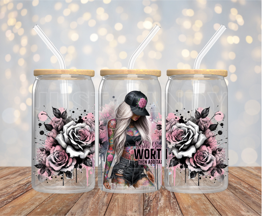 Know Your Worth Then Add Tax 16OZ UV DTF Wrap