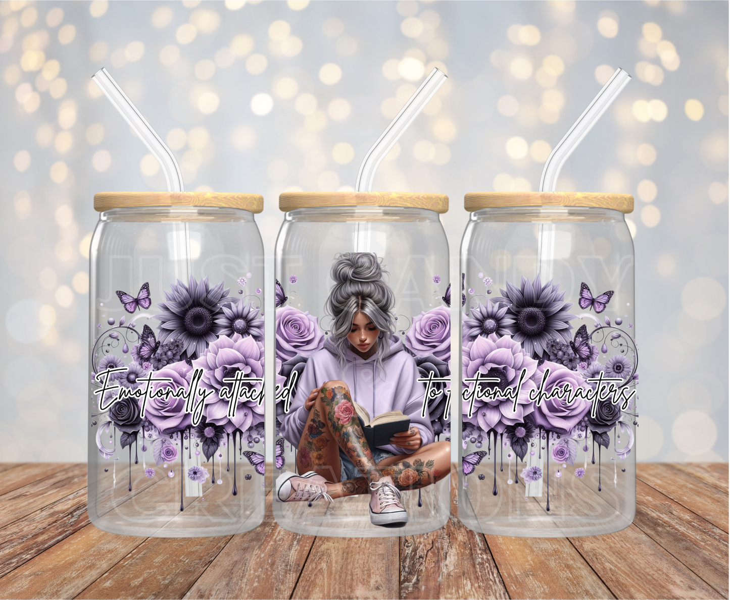 Emotionally Attached To Fictional Characters - 16OZ UV DTF Wrap