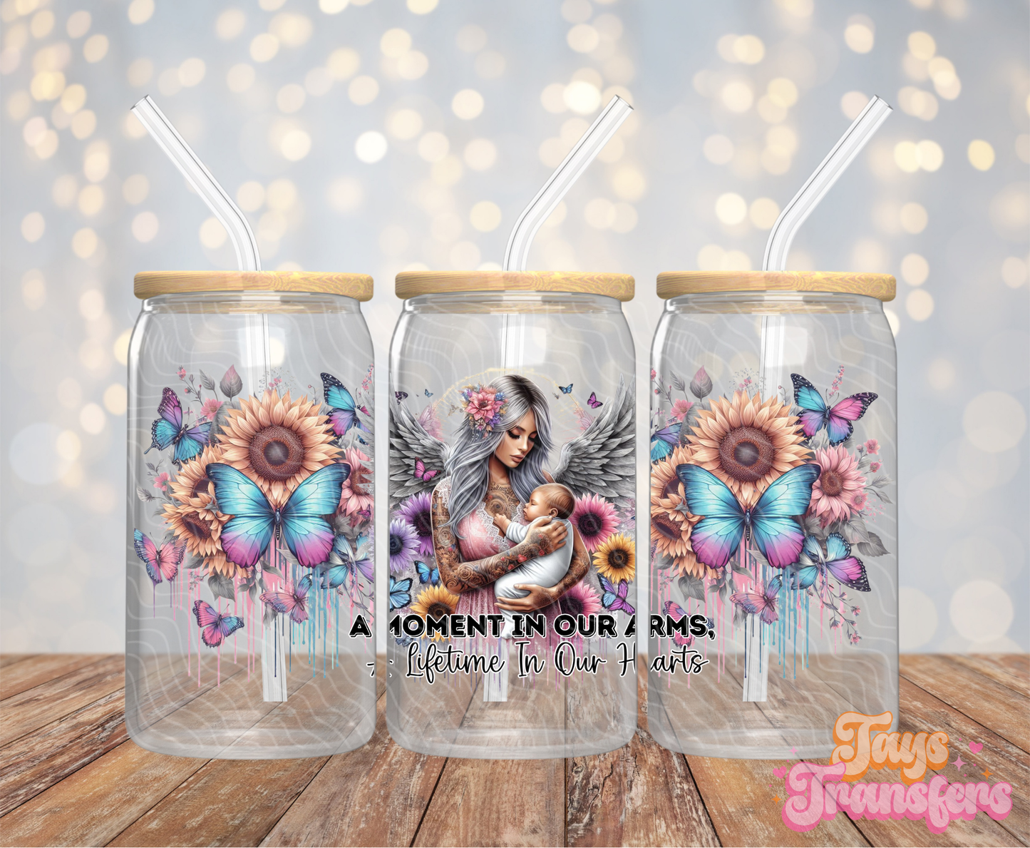 A Moment In Our Arms, A Lifetime In Our Hearts - 16OZ UV DTF Wrap