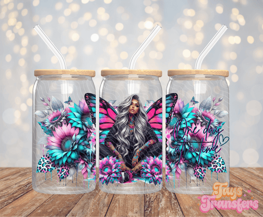 One Day At A Time - 16OZ UV DTF Wrap