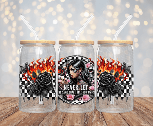 Never Let The Same Snake Bite You Twice - 16OZ UV DTF Wrap