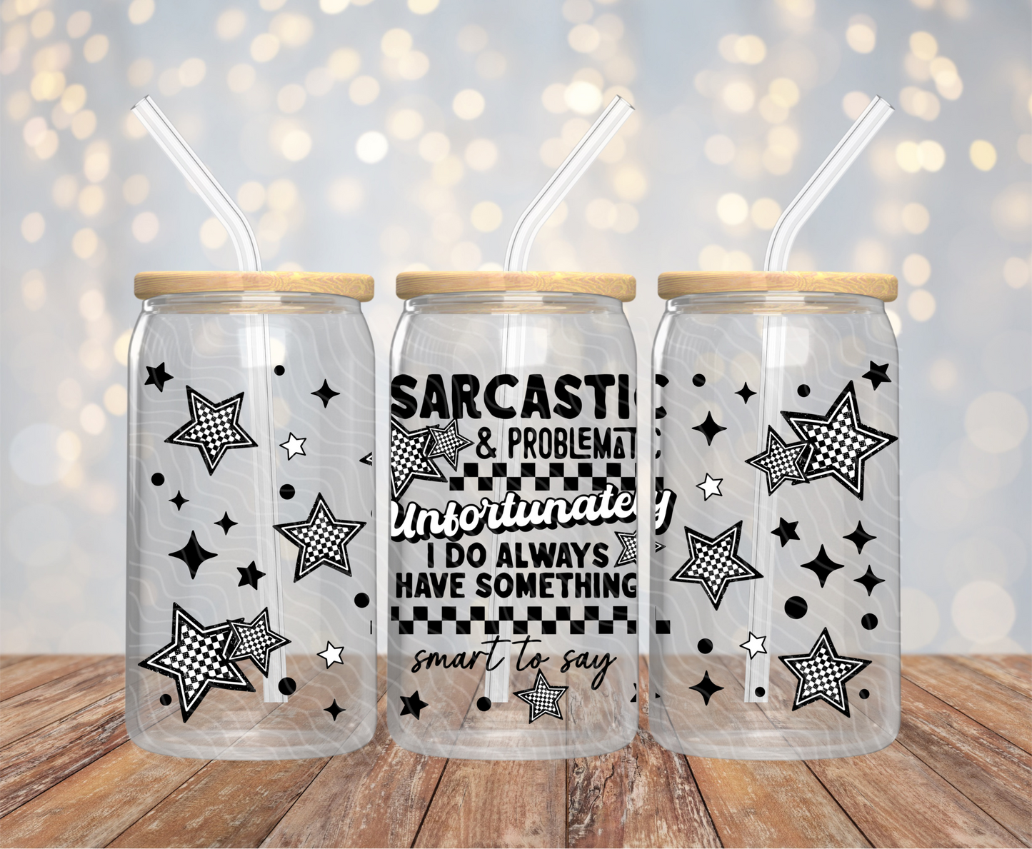 Sarcastic - 16OZ UV DTF Wrap