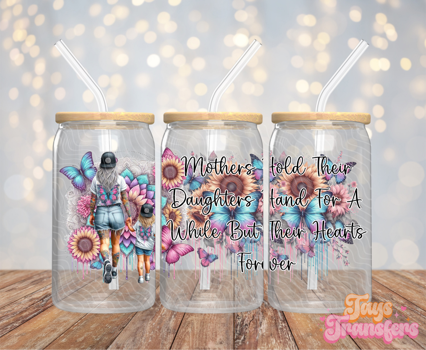 Mothers Hold Their Daughters Hand - 16OZ UV DTF Wrap