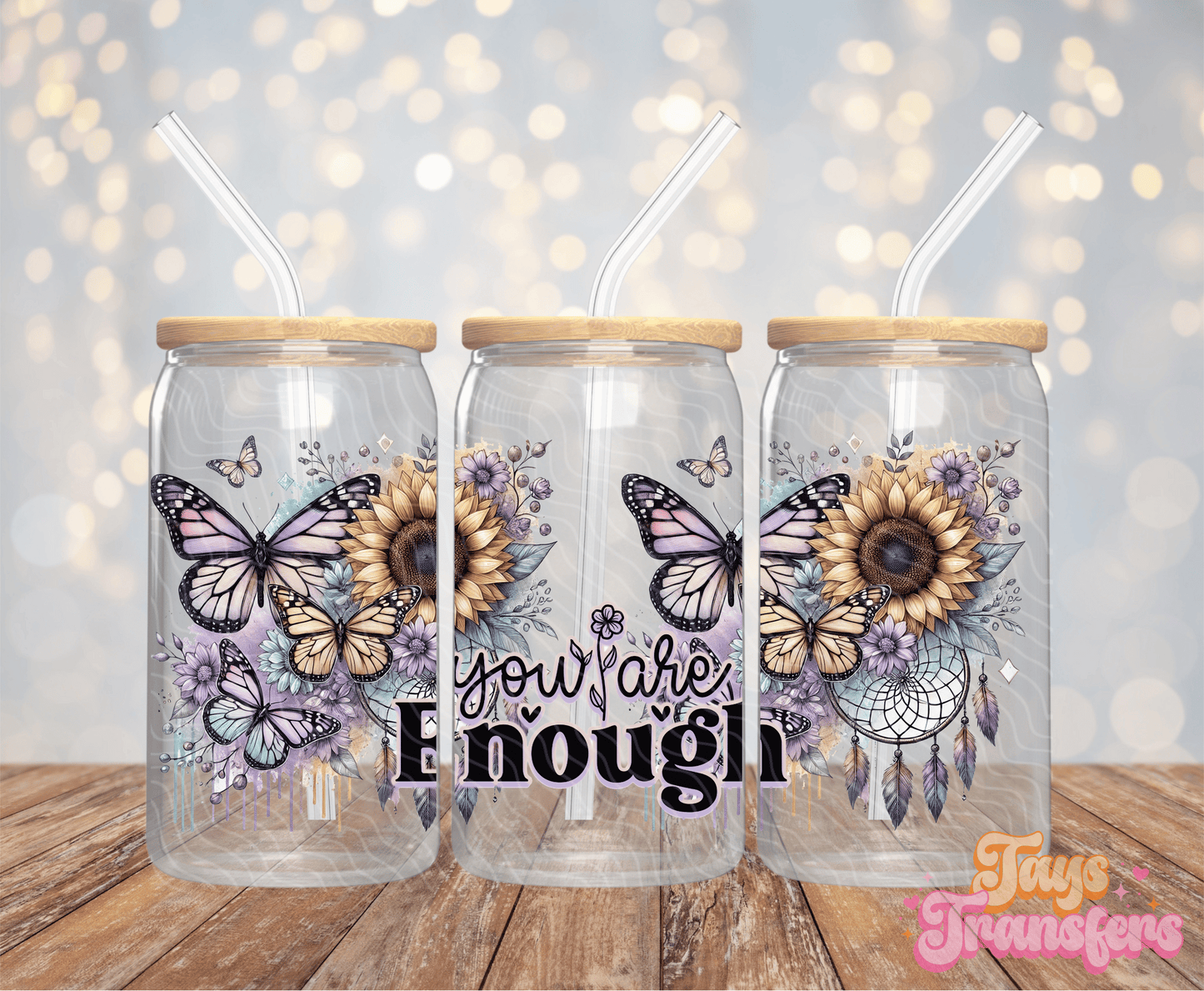 You Are Enough - 16OZ UV DTF Wrap