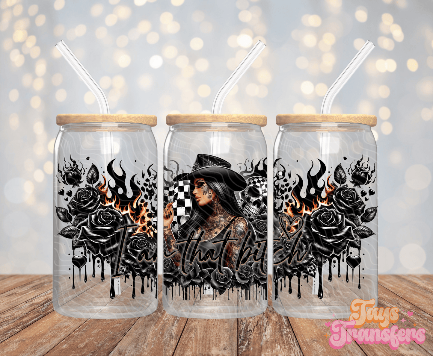 I Am That Bitch - 16OZ UV DTF Wrap