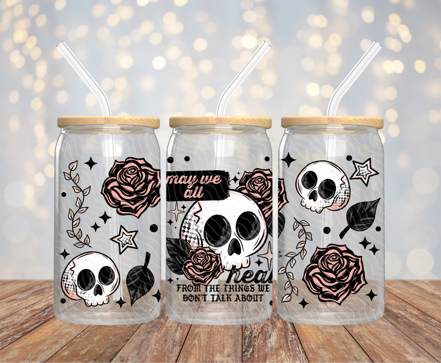 May We All Heal - 16OZ UV DTF Wrap