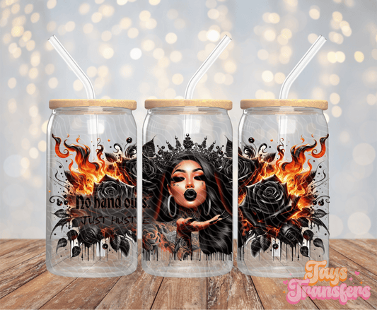 No Handouts Just Hustle - 16OZ UV DTF Wrap