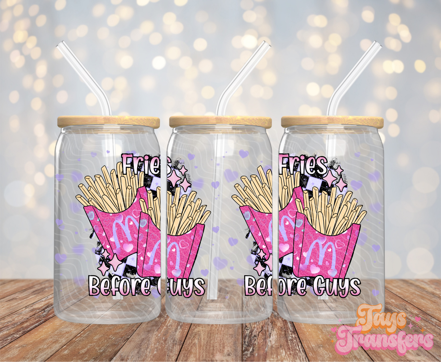 Fries Before Guys - 16OZ UV DTF Wrap