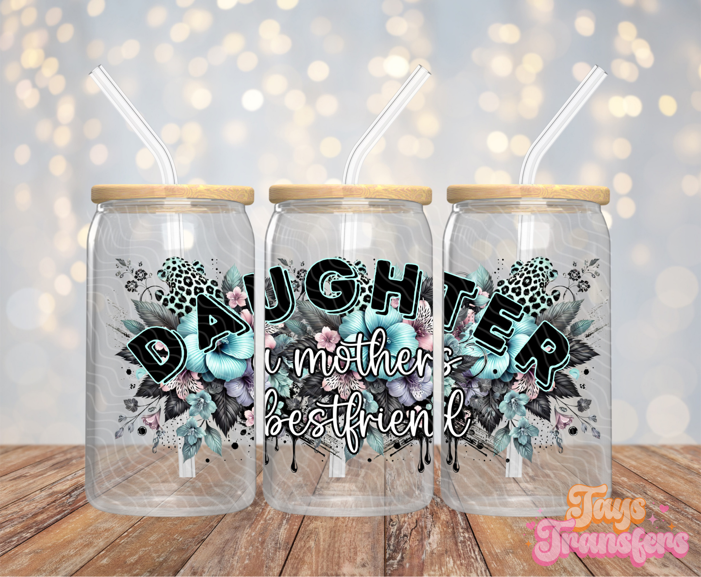 Daughter - 16OZ UV DTF Wrap