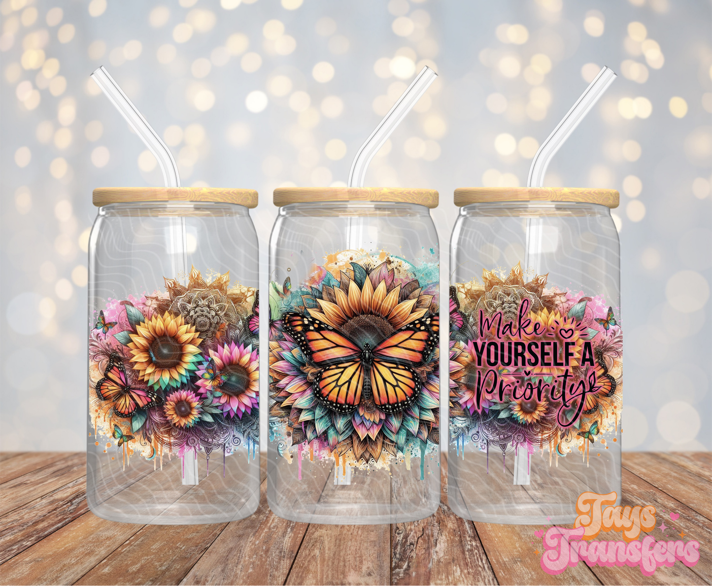 Butterfly Make Yourself A Priority - 16OZ UV DTF Wrap