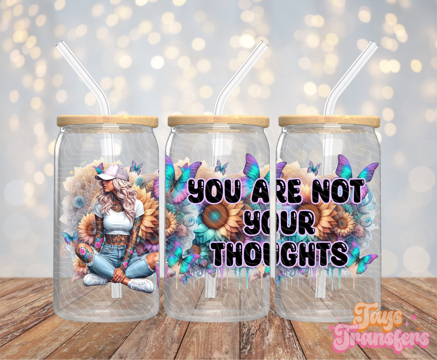 You Are Not Your Thoughts - 16OZ UV DTF Wrap