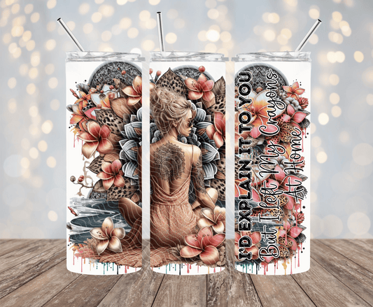 I'd Explain It To You - 20oz Sublimation Tumbler