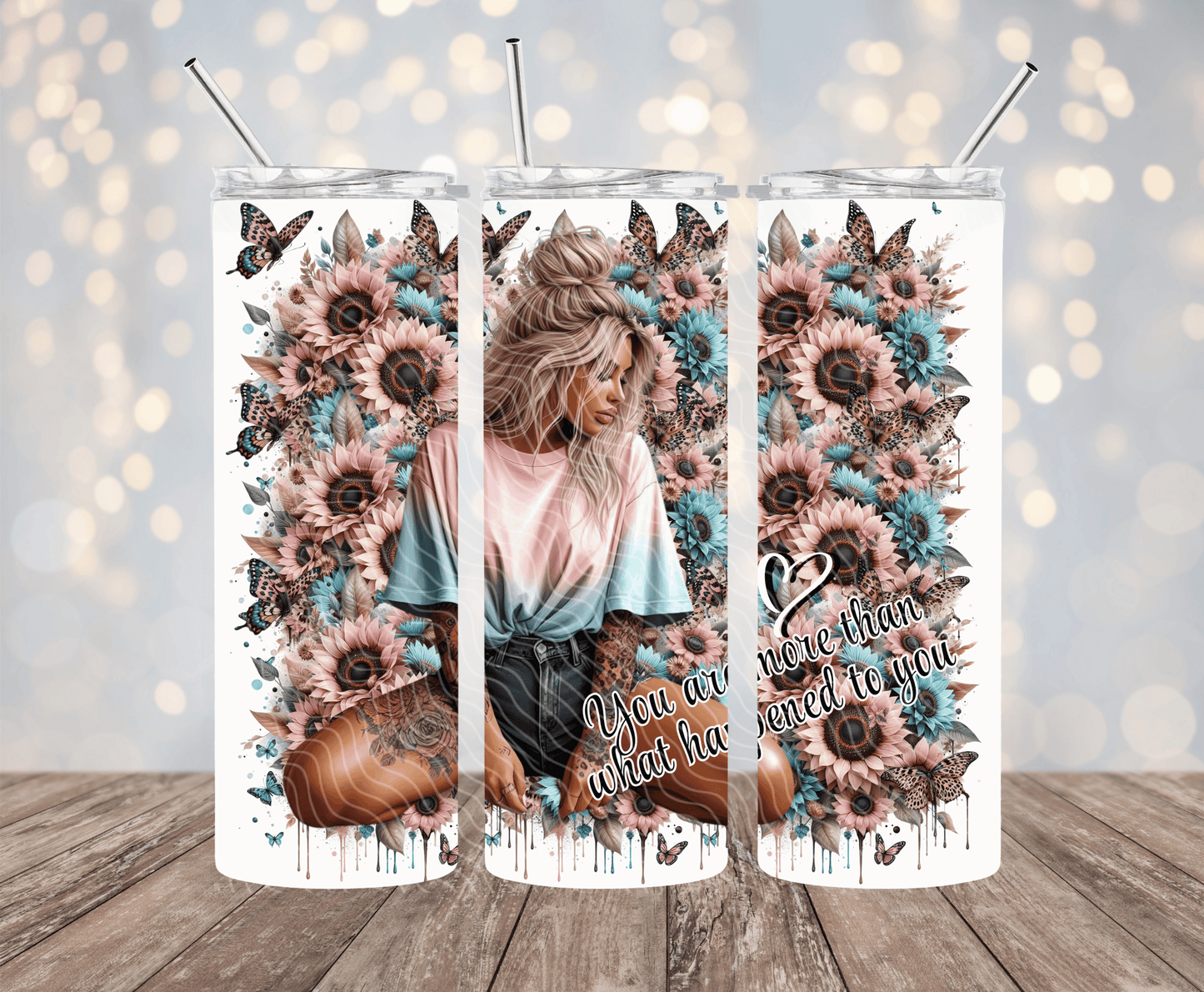 You Are More Than What Happened To You - 20oz Sublimation Tumbler