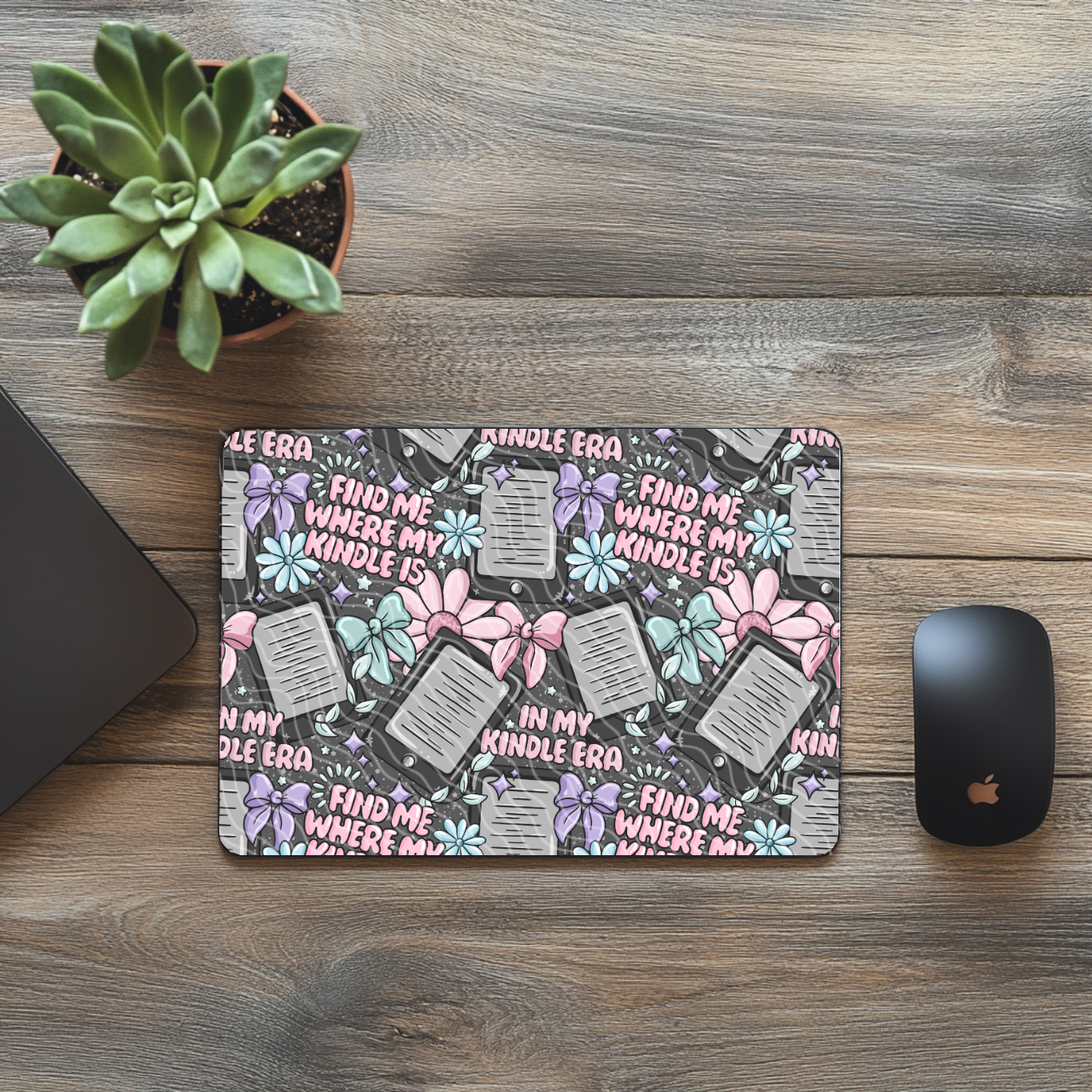 Find Me Where My Kindle Is - Mouse Pad