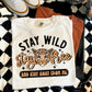 Stay Wild - DTF Transfer