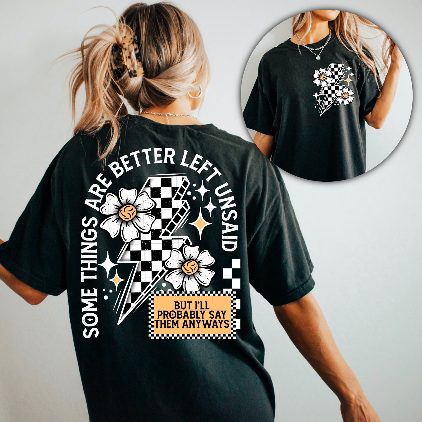 Some Things Are Better Left Unsaid - DTF Transfer