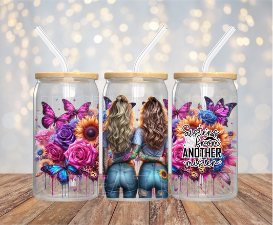 Sisters From Another Mister - 16OZ UV DTF Wrap