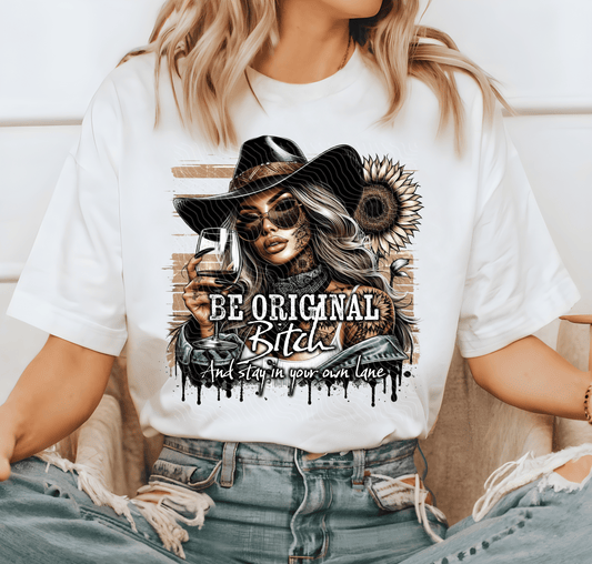 Be Original B*tch - DTF Transfer
