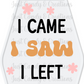 I Came, I Saw, I Left Early - Motel Keychain Decal