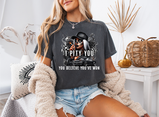 I Pity You -  DTF Transfer