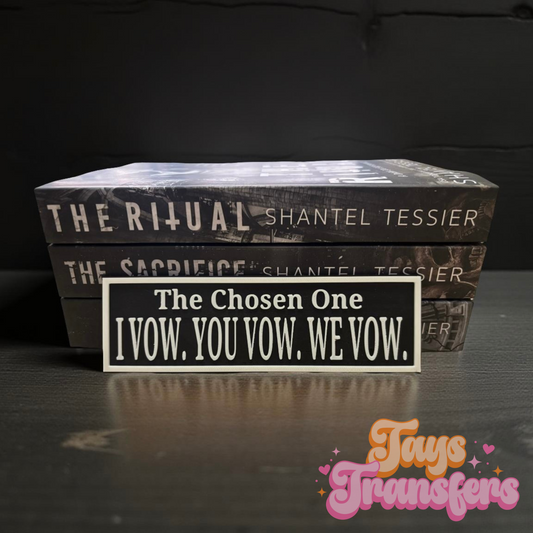 The Chosen One - Bookshelf Sign