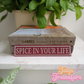 Spice In Your Life  - Bookshelf Sign