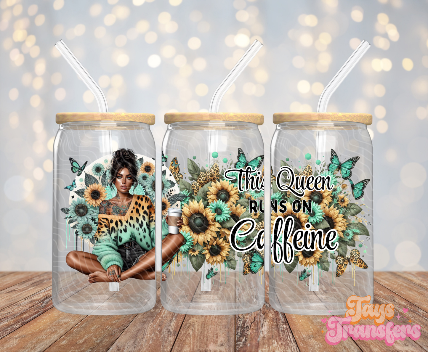 This Queen Runs On Caffeine - 16OZ UV DTF Wrap