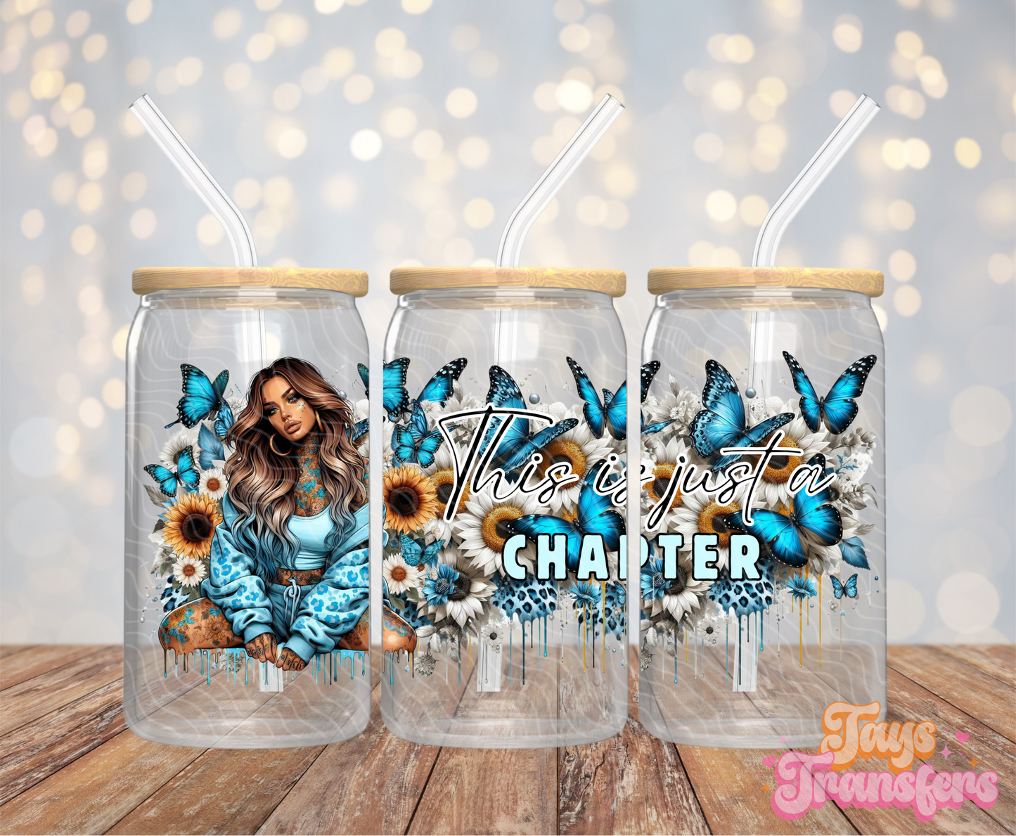 This Is Just A Chapter - 16OZ UV DTF Wrap