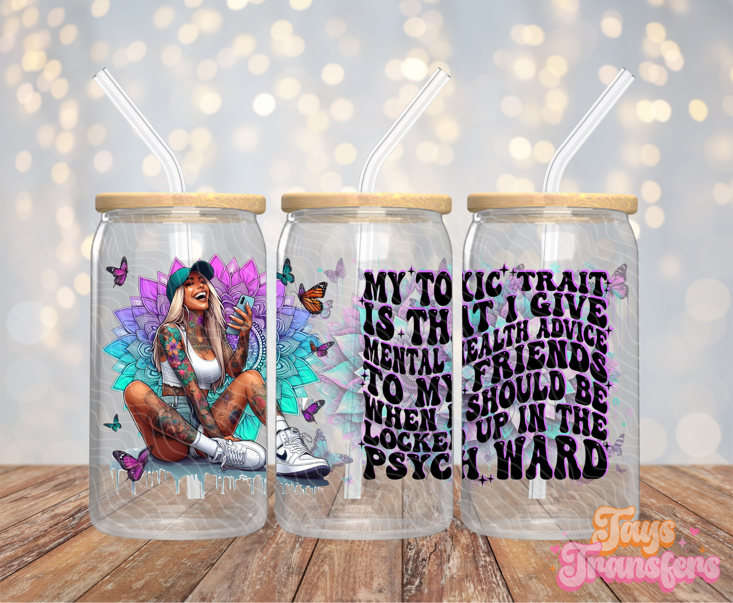 My Toxic Trait - 16OZ UV DTF Wrap