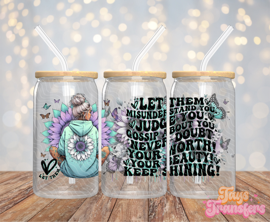 Let Them - 16OZ UV DTF Wrap