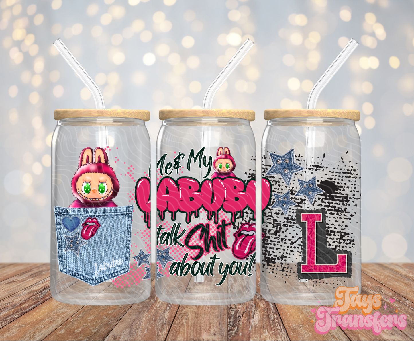 Talk Sh*t About You - 16OZ UV DTF Wrap