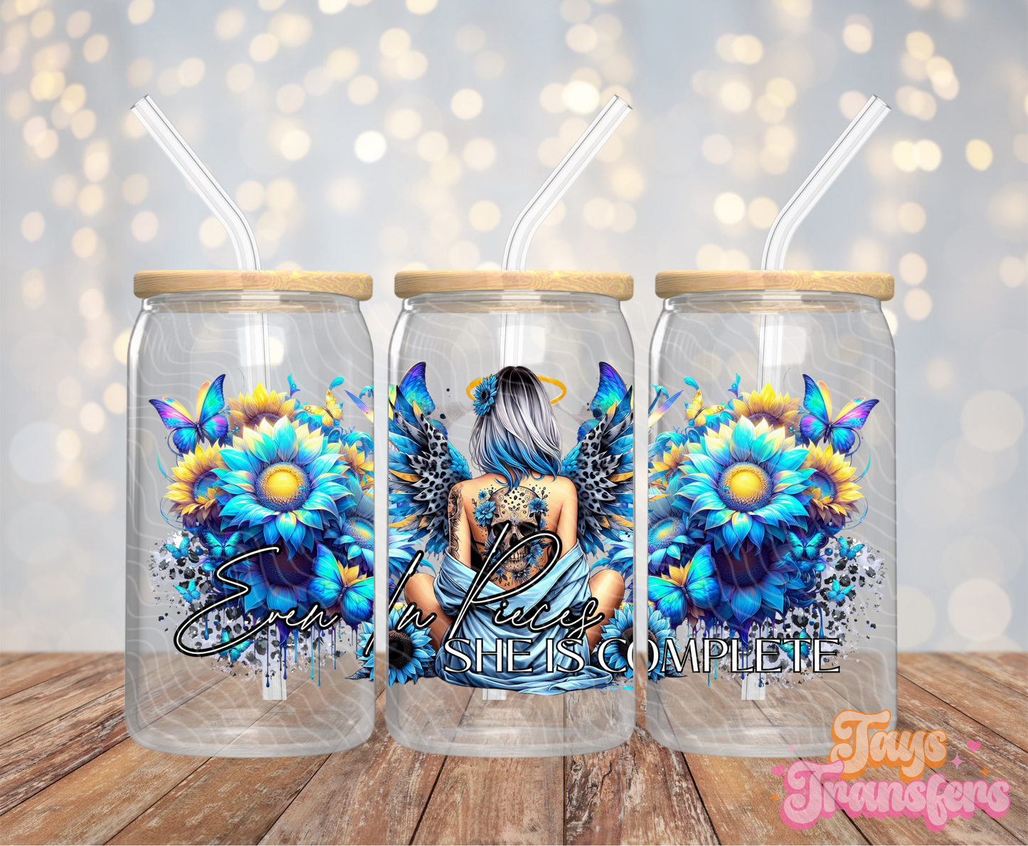 Even In Pieces She Is Complete - 16OZ UV DTF Wrap