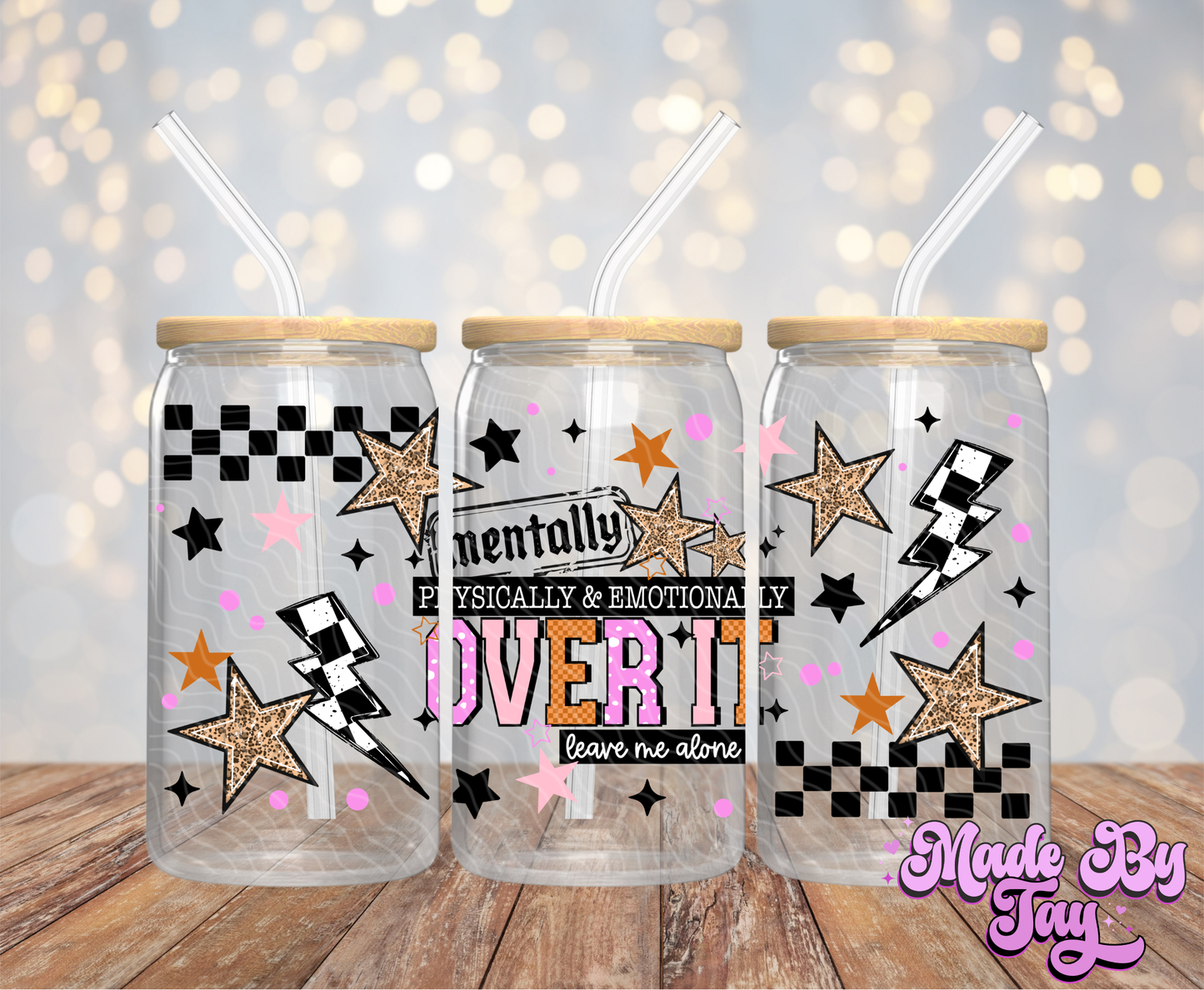 Mentally Over It - 16OZ UV DTF Wrap