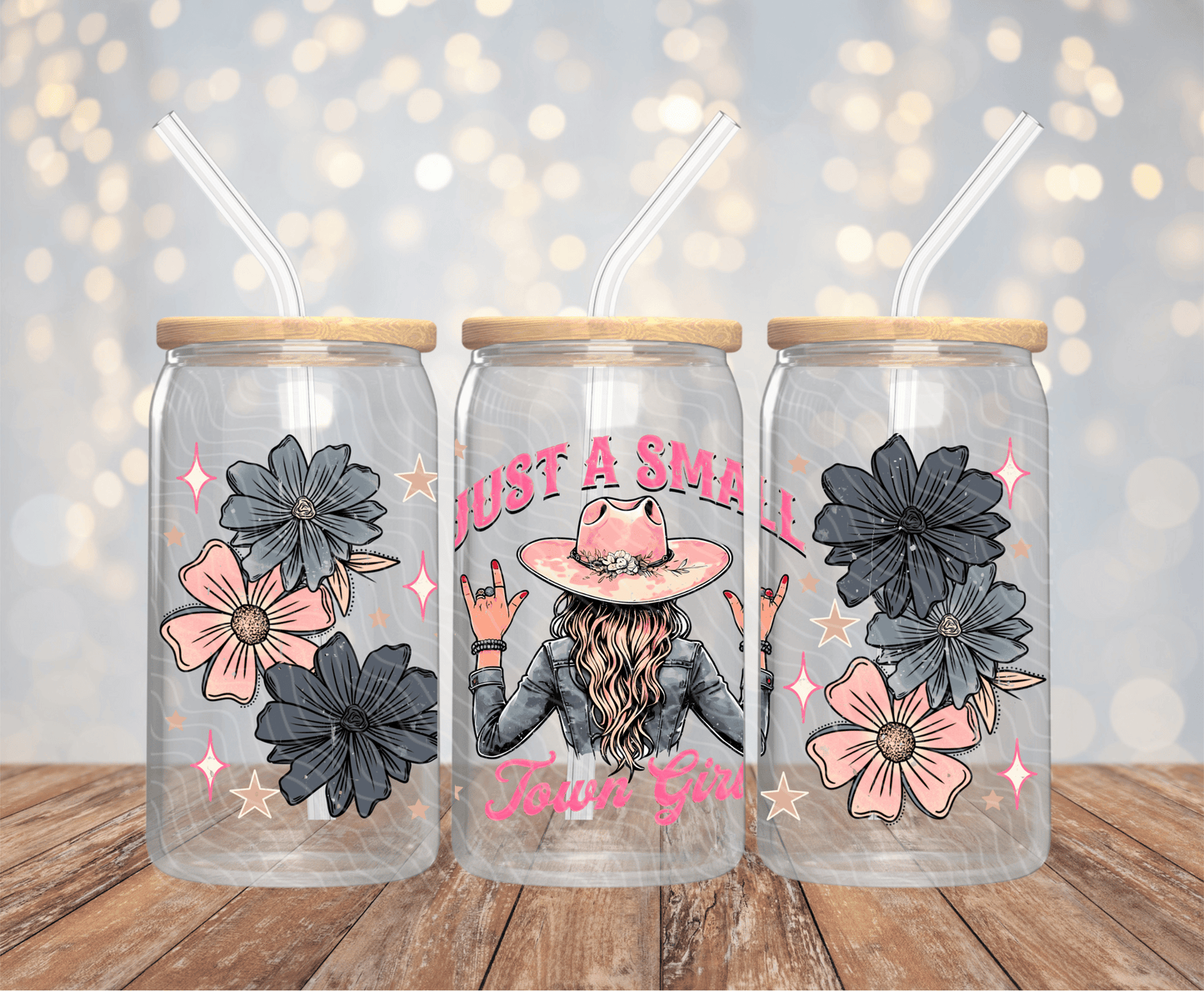 Just A Small Town Girl - 16OZ UV DTF Wrap