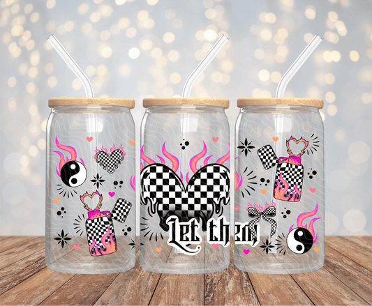 Let Them - 16OZ UV DTF Wrap