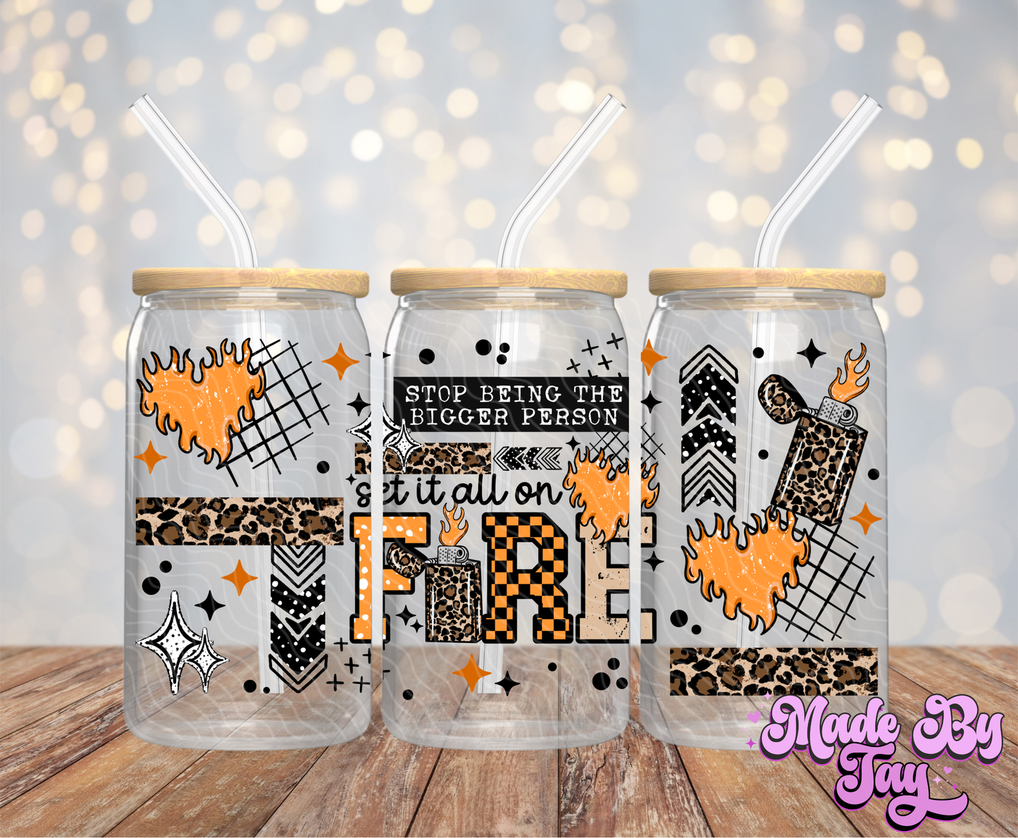 Set It All On Fire - 16OZ UV DTF Wrap