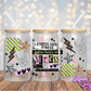 Stress About Stress - 16OZ UV DTF Wrap