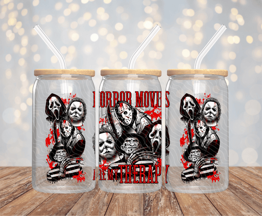 Horror Movies Are My Therapy - 16OZ UV DTF Wrap