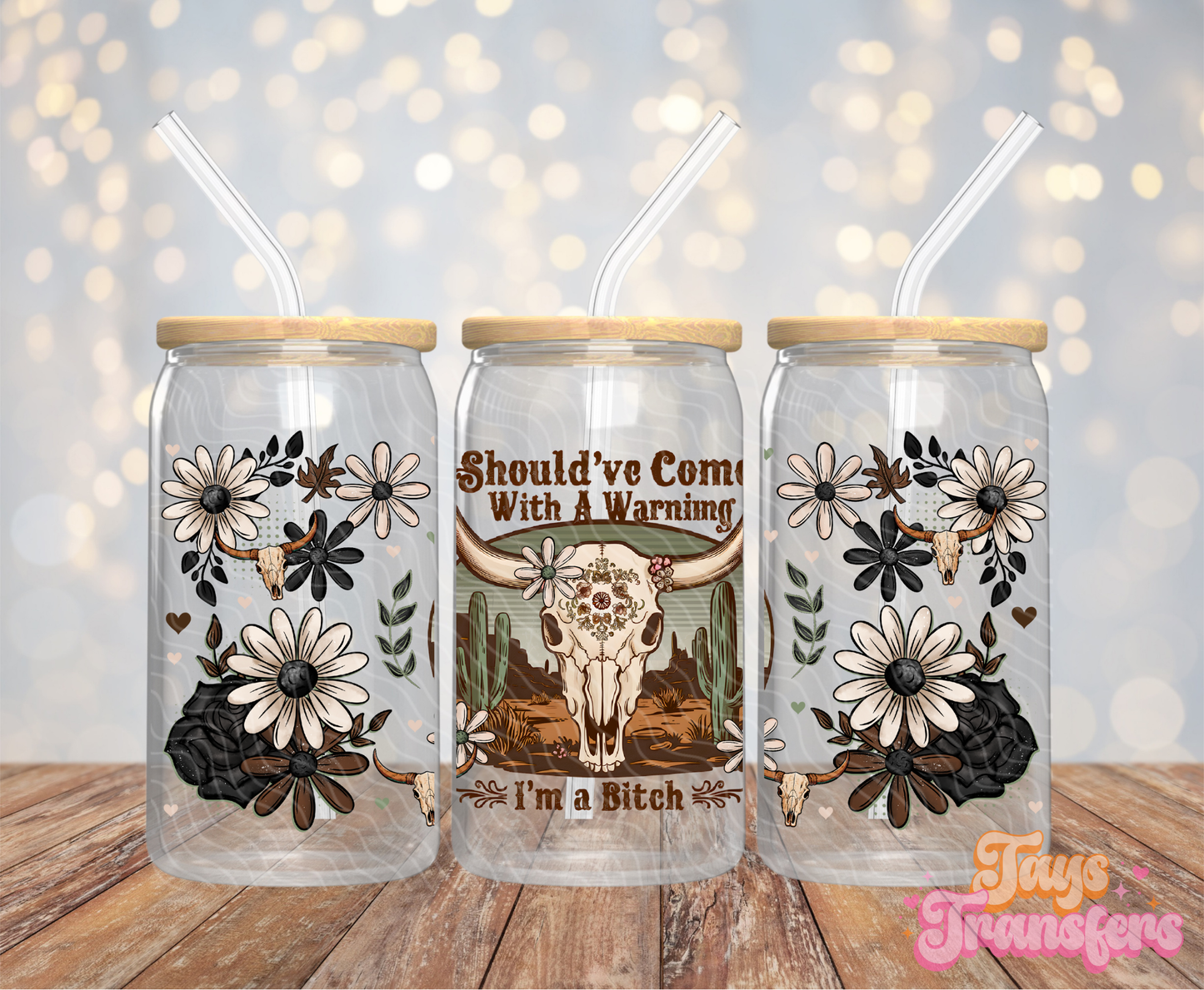 I'm A B*tch - 16OZ UV DTF Wrap