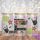 Don't Have An Attitude - 16OZ UV DTF Wrap