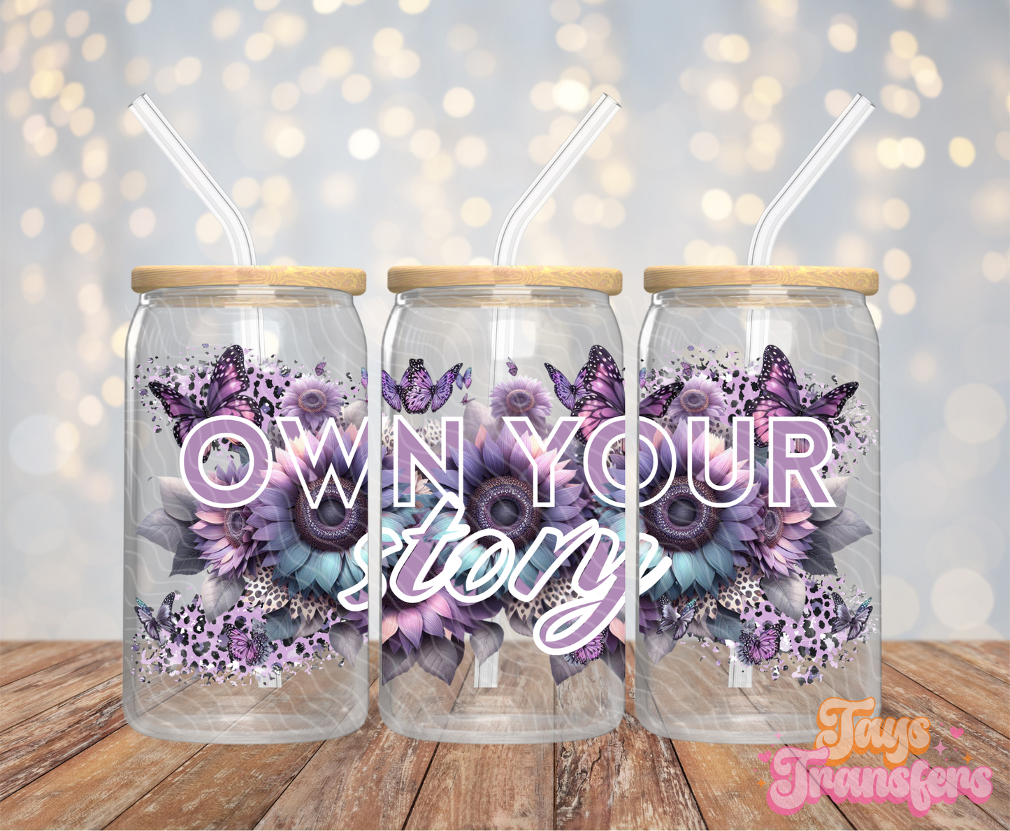 Own Your Story - 16OZ UV DTF Wrap