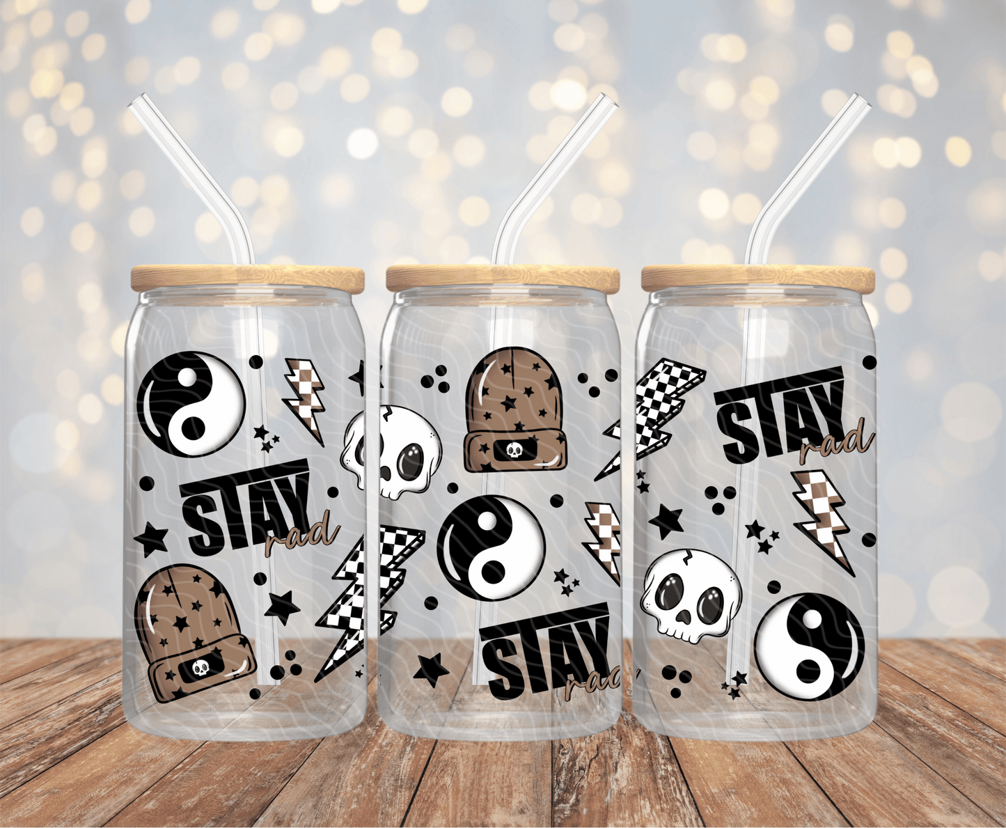 Stay Rad - 16OZ UV DTF Wrap