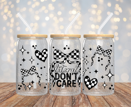 Don't Care - 16OZ UV DTF Wrap