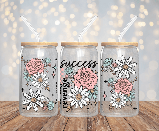 Success Is My Revenge - 16OZ UV DTF Wrap