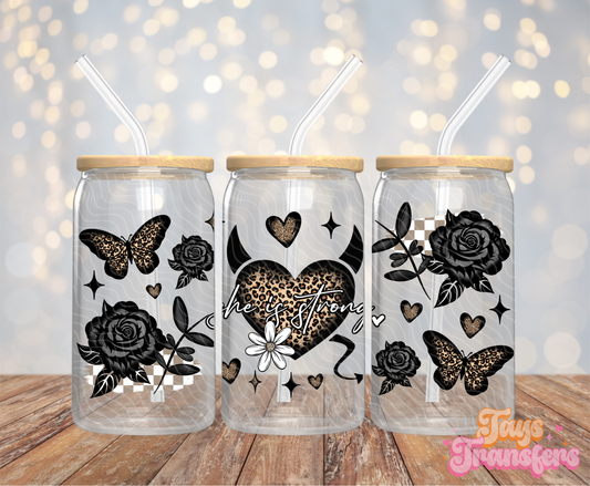 She Is Strong - 16OZ UV DTF Wrap