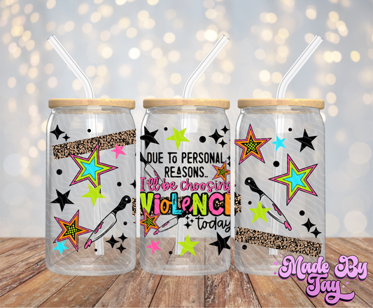 Violence Today  - 16OZ UV DTF Wrap