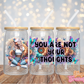 You Are Not Your Thoughts - 16OZ UV DTF Wrap